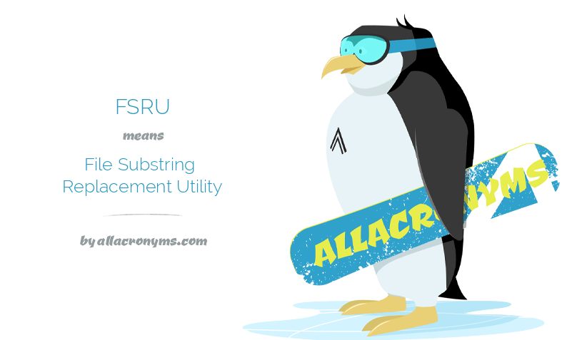 File Substring Replacement Utility(FSRU)